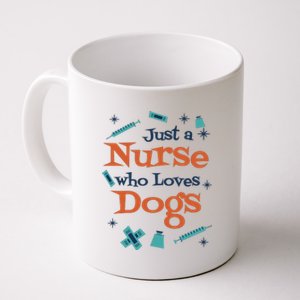 Just A Nurse Who Loves Dogs Coffee Mug