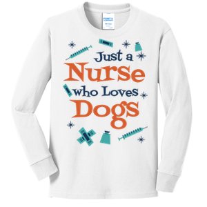 Just A Nurse Who Loves Dogs Kids Long Sleeve Shirt