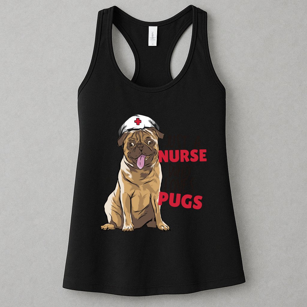 Just A Nurse Who Loves Pugs Womens Tank Top