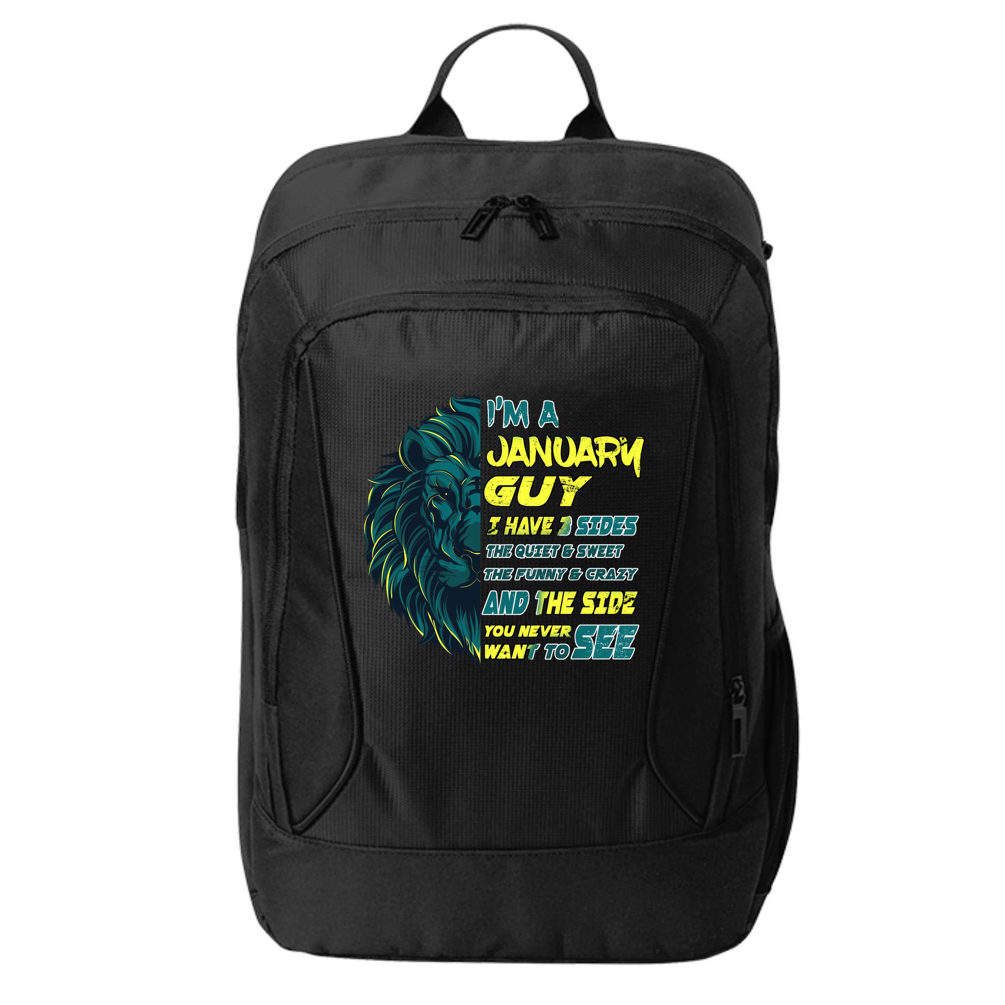 January Birthday Guy Has 3 Sides Sweet Funny Crazy  City Backpack
