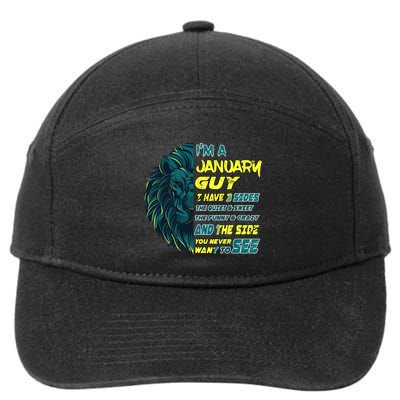January Birthday Guy Has 3 Sides Sweet Funny Crazy  7-Panel Snapback Hat