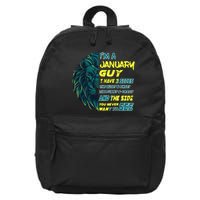 January Birthday Guy Has 3 Sides Sweet Funny Crazy  16 in Basic Backpack