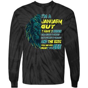 January Birthday Guy Has 3 Sides Sweet Funny Crazy  Tie-Dye Long Sleeve Shirt