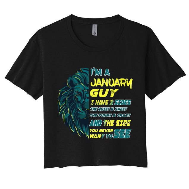 January Birthday Guy Has 3 Sides Sweet Funny Crazy  Crop Top