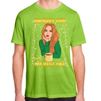 January Girl Living My Best Life Adult ChromaSoft Performance T-Shirt