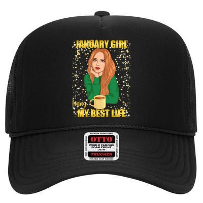 January Girl Living My Best Life High Crown Mesh Back Trucker Hat