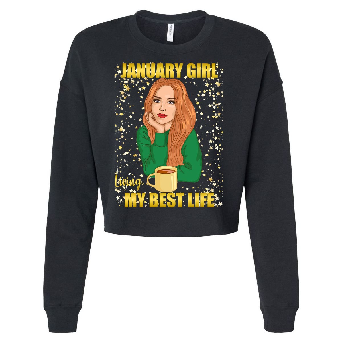 January Girl Living My Best Life Cropped Pullover Crew
