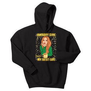 January Girl Living My Best Life Kids Hoodie