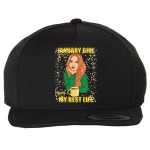 January Girl Living My Best Life Wool Snapback Cap