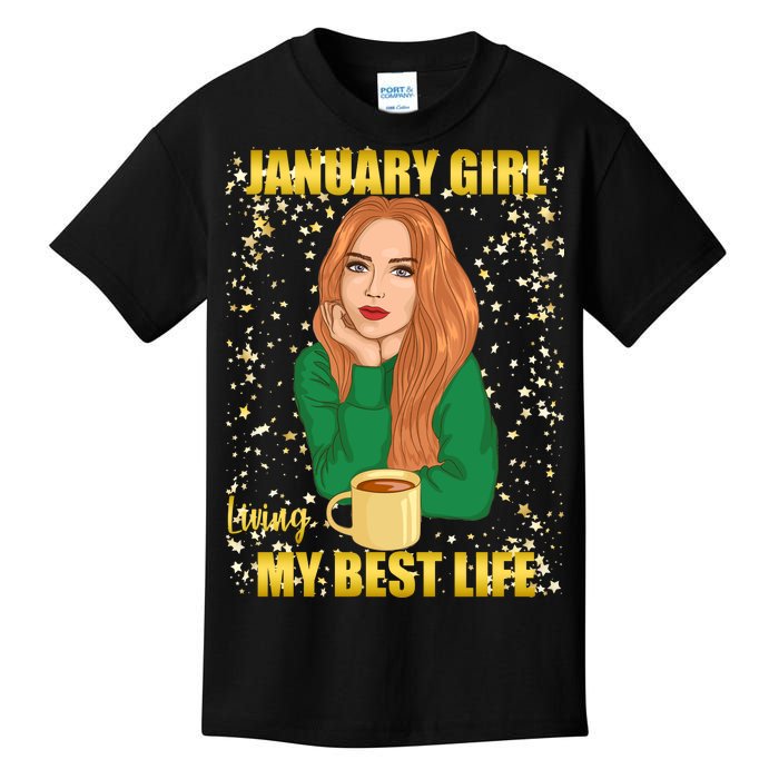 January Girl Living My Best Life Kids T-Shirt