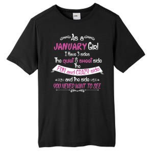 January Girl Sweet But Crazy Funny Birthday Tall Fusion ChromaSoft Performance T-Shirt