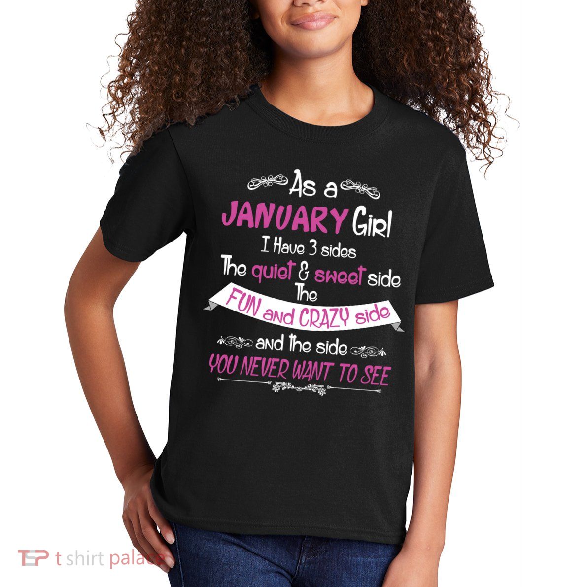 January Girl Sweet But Crazy Funny Birthday Kids T-Shirt