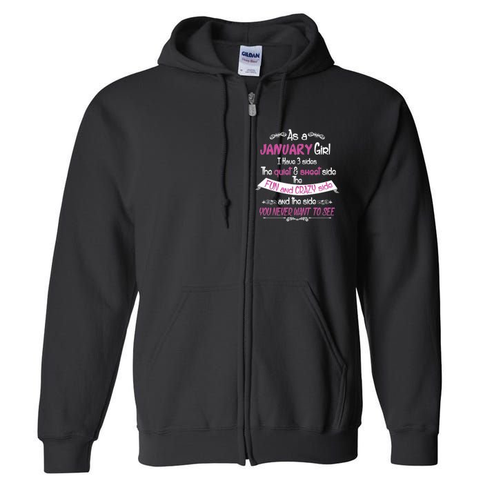 January Girl Sweet But Crazy Funny Birthday Full Zip Hoodie