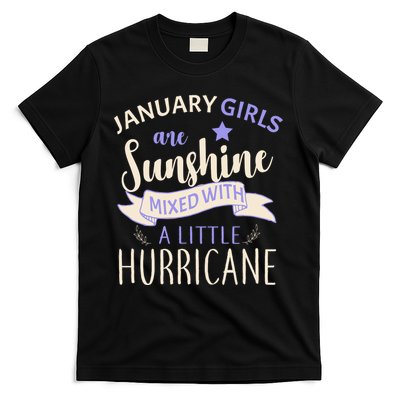 January Girls Are Sunshine Mixed With Hurricane T-Shirt