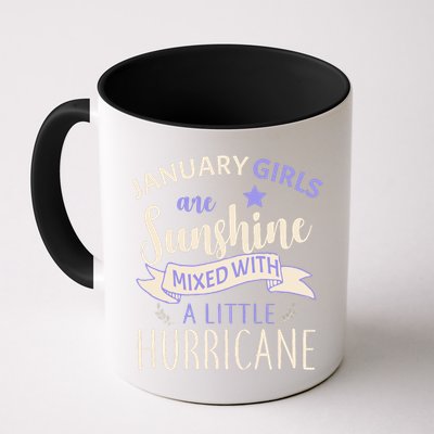 January Girls Are Sunshine Mixed With Hurricane Mug