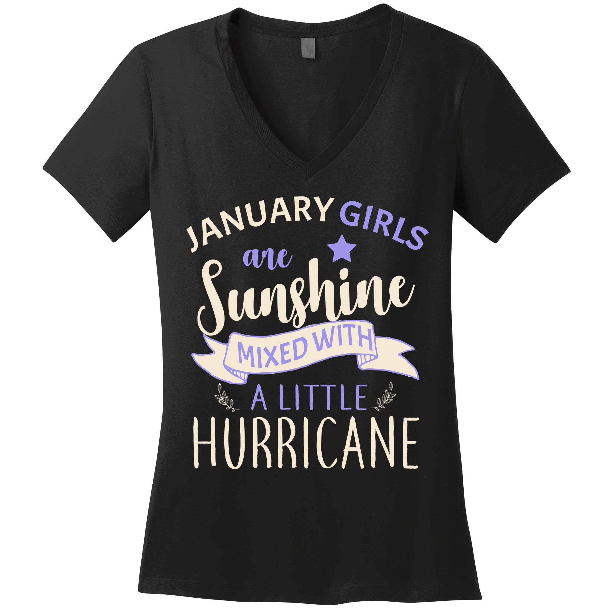 January Girls Are Sunshine Mixed With Hurricane Women's V-Neck T-Shirt
