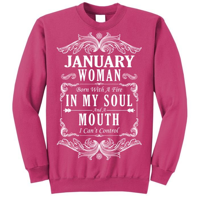 January Woman Funny Birthday Sweatshirt