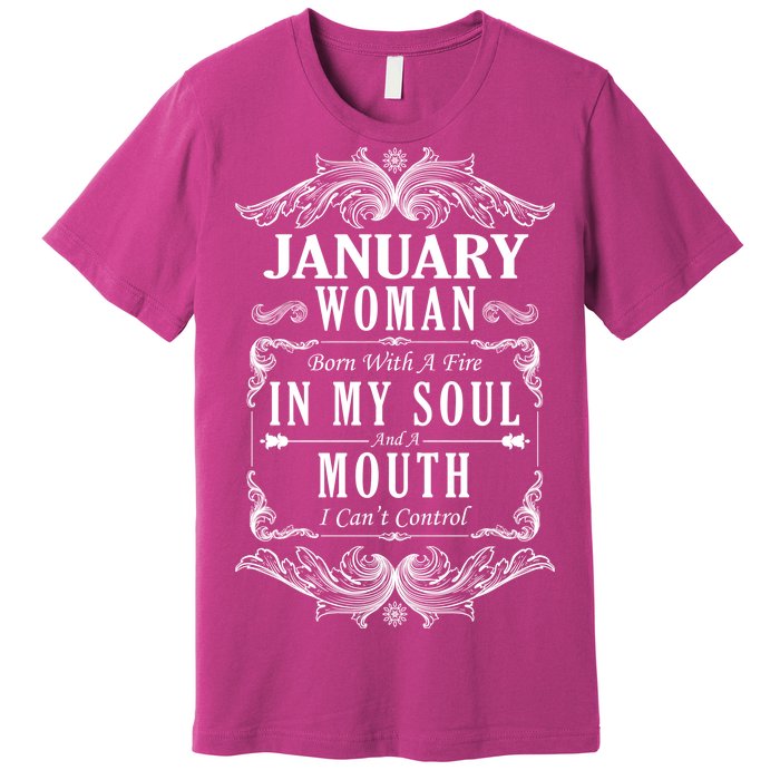 January Woman Funny Birthday Premium T-Shirt