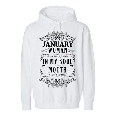 January Woman Funny Birthday Garment-Dyed Fleece Hoodie