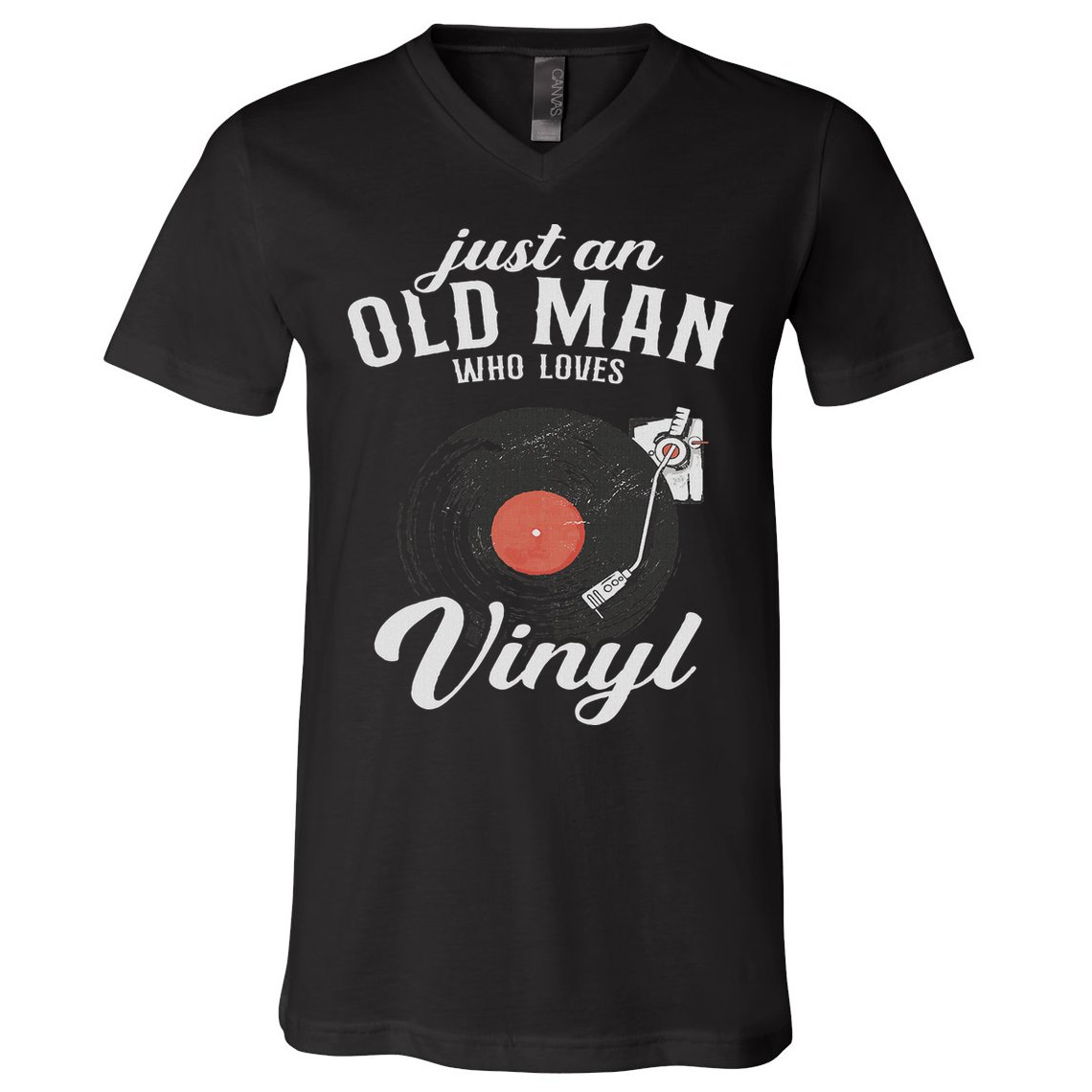 Just An Old Man Who Loves Vinyl Turntable Vinyl Record V-Neck T-Shirt