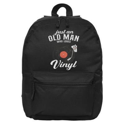 Just An Old Man Who Loves Vinyl Turntable Vinyl Record 16 in Basic Backpack