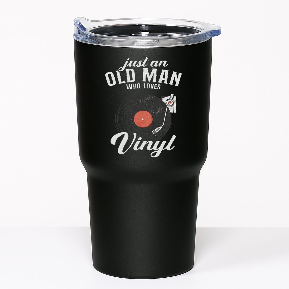 Just An Old Man Who Loves Vinyl Turntable Vinyl Record Tumbler