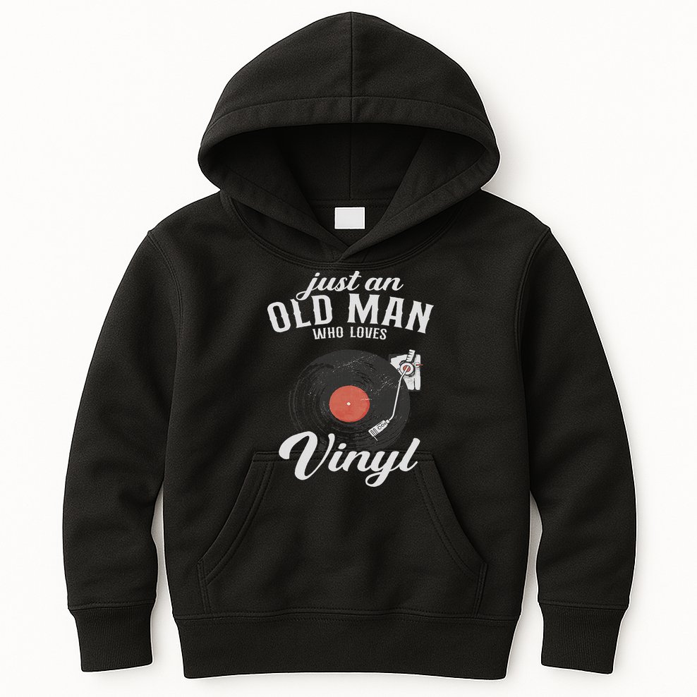 Just An Old Man Who Loves Vinyl Turntable Vinyl Record Kids Hoodie