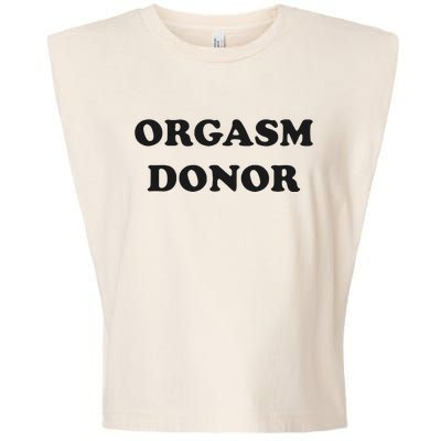 Jensen Ackles Orgasm Donor Ask For Your Free Sample Garment-Dyed Women's Muscle Tee