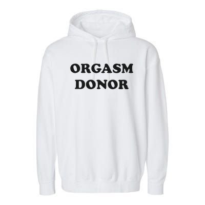 Jensen Ackles Orgasm Donor Ask For Your Free Sample Garment-Dyed Fleece Hoodie