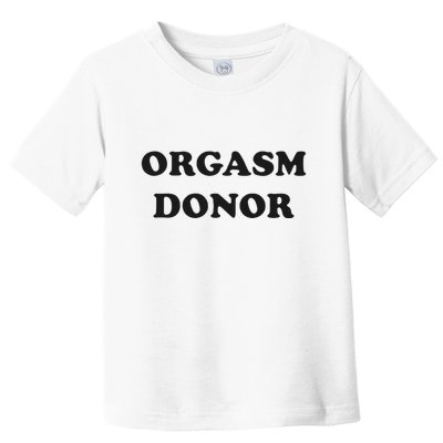 Jensen Ackles Orgasm Donor Ask For Your Free Sample Toddler T-Shirt