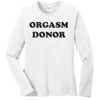 Jensen Ackles Orgasm Donor Ask For Your Free Sample Ladies Long Sleeve Shirt