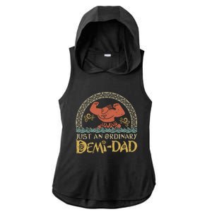 Just An Ordinary Demi Dad Funny Daddy Father Family Ladies PosiCharge Tri-Blend Wicking Draft Hoodie Tank