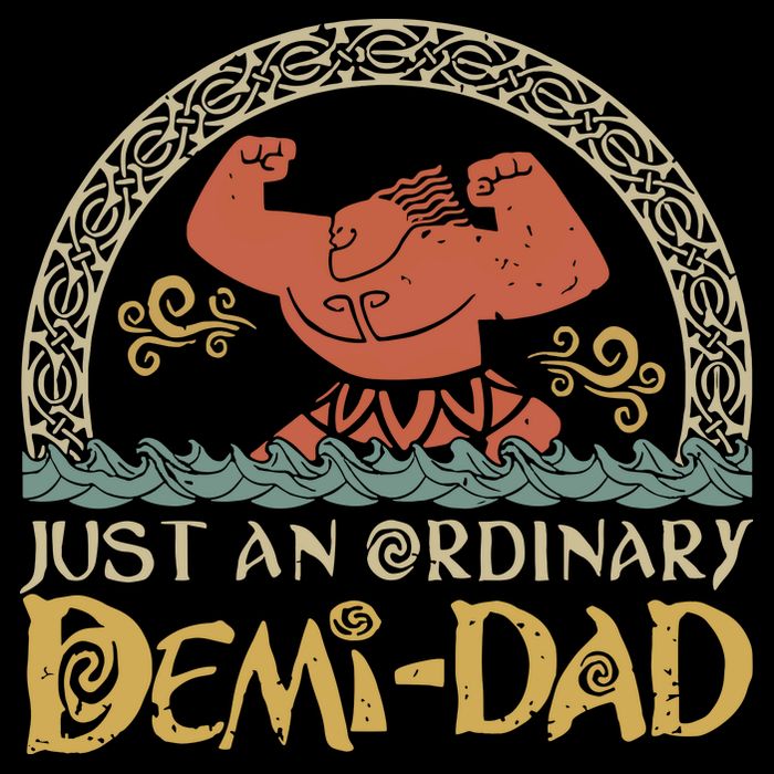 Just An Ordinary Demi Dad Funny Daddy Father Family T-Shirt