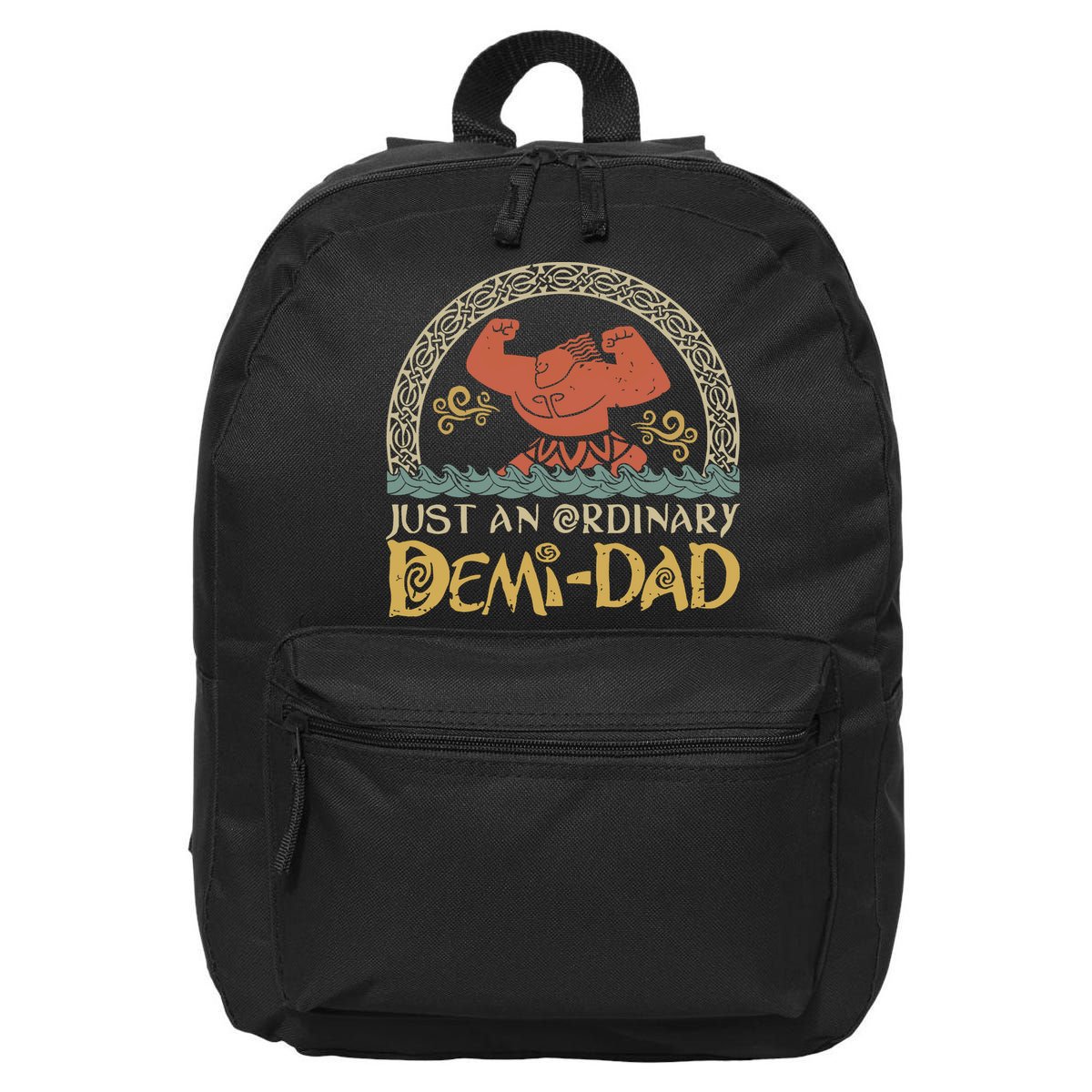 Just An Ordinary Demi Dad Funny Daddy Father Family 16 in Basic Backpack