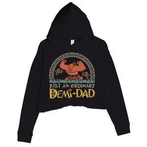 Just An Ordinary Demi Dad Funny Daddy Father Family Crop Fleece Hoodie