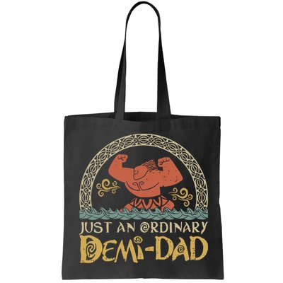 Just An Ordinary Demi Dad Funny Daddy Father Family Bag
