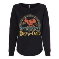 Just An Ordinary Demi Dad Funny Daddy Father Family Womens California Wash Sweatshirt