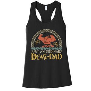 Just An Ordinary Demi Dad Funny Daddy Father Family Women's Racerback Tank