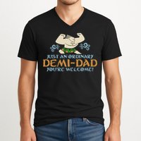 Just An Ordinary Demi Dad You're Welcome! 3 Funny V-Neck T-Shirt