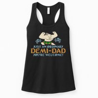 Just An Ordinary Demi Dad You're Welcome! 3 Funny Womens Tank Top