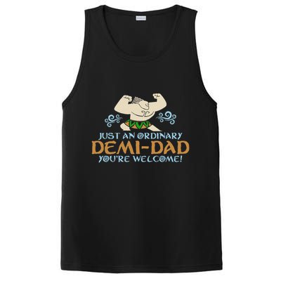 Just An Ordinary Demi Dad You're Welcome! 3 Funny PosiCharge Competitor Tank