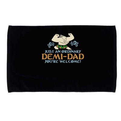 Just An Ordinary Demi Dad You're Welcome! 3 Funny Microfiber Hand Towel