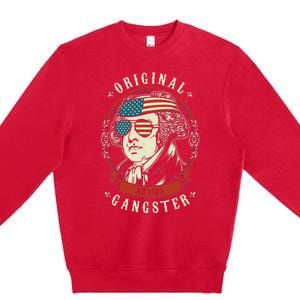 John Adams Original Gangster 4th of July Premium Crewneck Sweatshirt