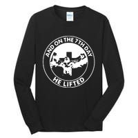 Jesus And On The 7th Day He Lifted Novelty Tall Long Sleeve T-Shirt