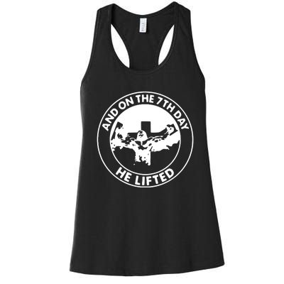 Jesus And On The 7th Day He Lifted Novelty Women's Racerback Tank