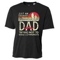 Just An Ordinary Dad Trying Not To Raise Communists Fathers Cooling Performance Crew T-Shirt