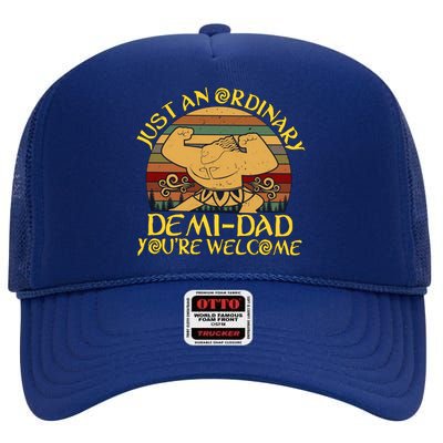 Just An Ordinary Demi Dad Funny Daddy Father Family High Crown Mesh Back Trucker Hat