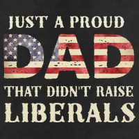 Just A Proud Dad That Didn't Raise Liberals Father's Day Adult Drive Performance Visor