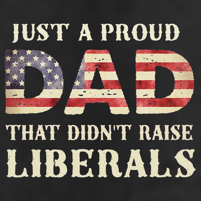 Just A Proud Dad That Didn't Raise Liberals Father's Day Adult Drive Performance Visor