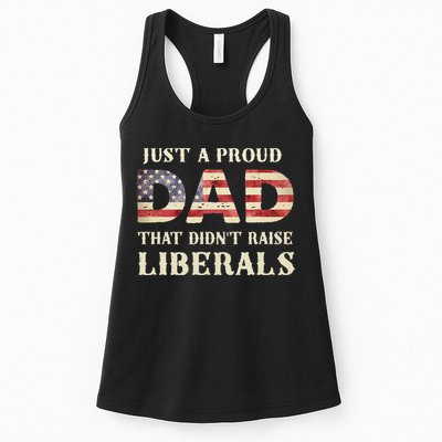 Just A Proud Dad That Didn't Raise Liberals Father's Day Womens Tank Top